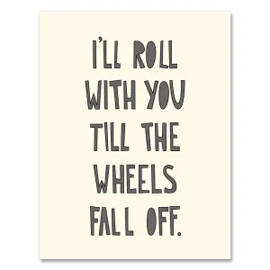 176 - Wheels Fall Off - A2 card