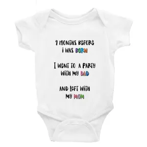 9 Months before I was born Multiple Colour options