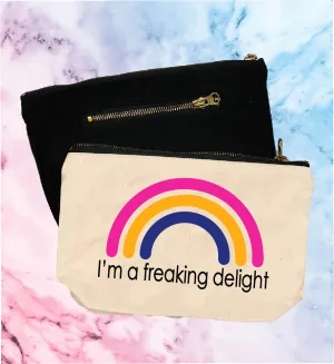 I'm A Freaking Delight | Canvas Cosmetic And Accessory Bag