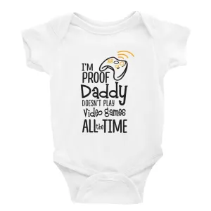 I'm proof daddy doesn't play video games all the time