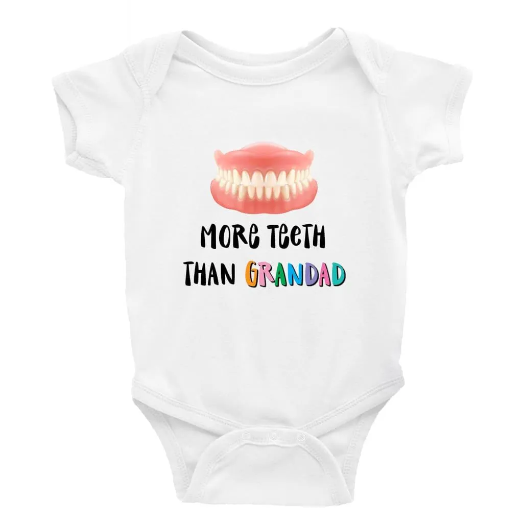 More teeth than grandad Multiple Colour options