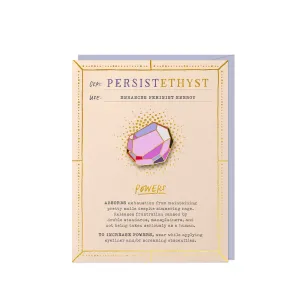 Persistethyst Fantasy Stone Pin & Card