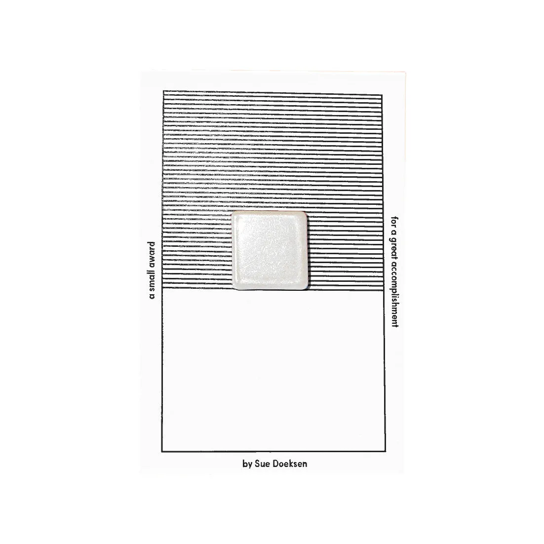 SUE DOESKEN Square Pin