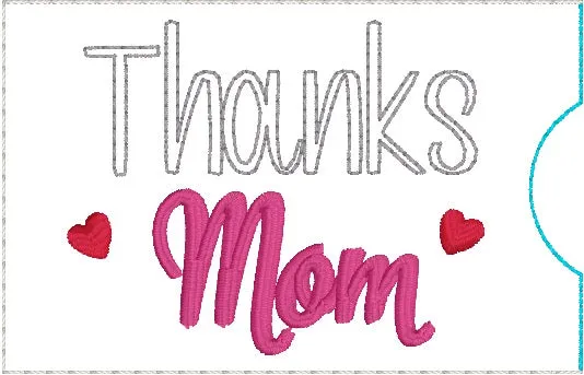 Thanks Mom Gift Card holder (US & UK versions) April 2024 Mystery Bundle machine embroidery design 4x4 DIGITAL DOWNLOAD