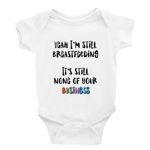 Yeah I'm still breastfeeding Multiple Colour options